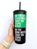 Eat Your Veggies Bitch Sticker