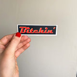 CLEARANCE Bitchin' Sticker